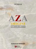 AZA Origine (eBook, ePUB)