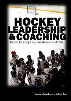 Hockey leadership and coaching (eBook, ePUB) - Aro, Jukka