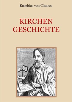 Kirchengeschichte (eBook, ePUB) - Cäsarea, Eusebius von