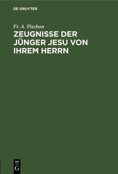 Cover Zeugnisse der Jünger Jesu von ihrem Herrn (eBook, PDF)