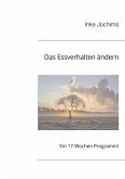 Das Essverhalten ändern (eBook, ePUB)