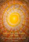 Aufbruch zur Dimension der Tiefe (eBook, ePUB)