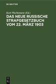 Das neue russische Strafgesetzbuch vom 22. März 1903 (eBook, PDF)