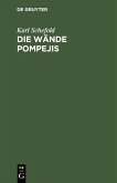 Die Wände Pompejis (eBook, PDF)