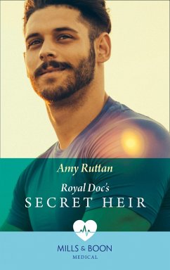 Cover Royal Doc's Secret Heir (Mills & Boon Medical) (Cinderellas to Royal Brides, Book 2) (eBook, ePUB)