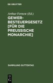 Gewerbesteuergesetz [für die Preussische Monarchie] (eBook, PDF)