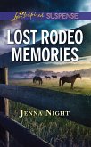 Lost Rodeo Memories (Mills & Boon Love Inspired Suspense) (eBook, ePUB) Lost Rodeo Memories (Mills & Boon Love Inspired Suspense) (eBook, ePUB)