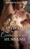 Captivated By Her Convenient Husband (Mills & Boon Historical) (Allied at the Altar, Book 4) (eBook, ePUB)