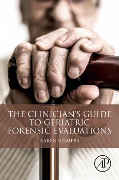The Clinician's Guide to Geriatric Forensic Evaluations (eBook, ePUB) - Reimers, Karen