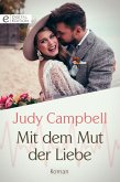 Mit dem Mut der Liebe (eBook, ePUB)