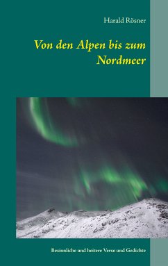 Von den Alpen bis zum Nordmeer (eBook, ePUB) - Rösner, Harald
