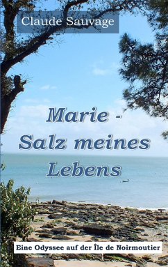 Marie - Salz meines Lebens (eBook, ePUB)