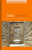 Stille im Sein (eBook, ePUB) Stille im Sein (eBook, ePUB)