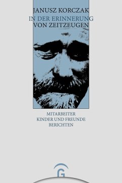 Janusz Korczak in der Erinnerung von Zeitzeugen (eBook, PDF)