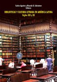 Bibliotecas y cultura letrada en América Latina (eBook, ePUB)