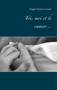Toi, moi et le cancer (eBook, ePUB)