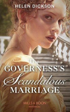 The Governess's Scandalous Marriage (Mills & Boon Historical) (eBook, ePUB) - Dickson, Helen