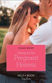 Falling For The Pregnant Heiress (Mills & Boon True Love) (Manhattan Babies, Book 3) (eBook, ePUB)