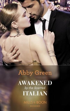 Awakened By The Scarred Italian (eBook, ePUB) - Green, Abby