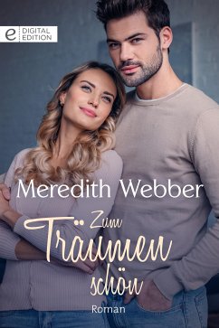Zum Träumen schön (eBook, ePUB) - Webber, Meredith