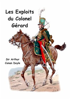 Les exploits du colonel Gérard (eBook, ePUB) - Doyle, Arthur Conan
