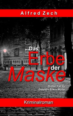 Das Erbe der Maske (eBook, ePUB) - Zech, Alfred