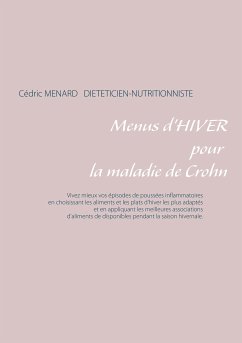 Menus d'hiver pour la maladie de Crohn (eBook, ePUB) - Ménard, Cédric
