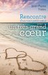Rencontre d'un tout petit coeur avec un... - Bild 1