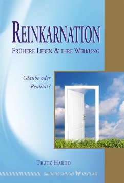 Reinkarnation - Frühere Leben und ihre Wirkung (eBook, ePUB) - Hardo, Trutz