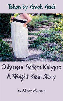 Cover Odysseus Fattens Calypso - A Weight Gain Story (Taken by Greek Gods, #5) (eBook, ePUB)