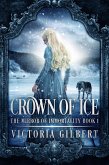 Crown of Ice (The Mirror of Immortality, #1) (eBook, ePUB)