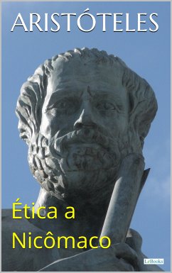 Ética a Nicômaco (eBook, ePUB) - Aristóteles