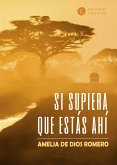 Si supiera que estás ahí (eBook, ePUB)