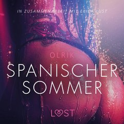 Spanischer Sommer: Erika Lust-Erotik (Ungekürzt) (MP3-Download) - Olrik