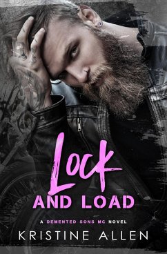 Cover Lock and Load (Demented Sons MC Texas, #1) (eBook, ePUB)