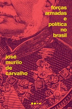 Cover Forças Armadas e política no Brasil (eBook, ePUB)