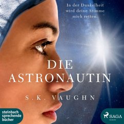 Die Astronautin (Ungekürzt) (MP3-Download) - Vaughn, S. K.