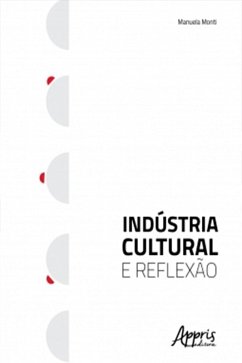 Cover Indústria Cultural e Reflexão (eBook, ePUB)