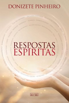 Respostas Espíritas (eBook, ePUB) - Pinheiro, Donizete