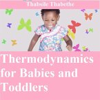 Thermodynamics For Babies And Toddlers (eBook, ePUB)