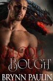 Blood Bought (Cruentus Dragons, #2) (eBook, ePUB)