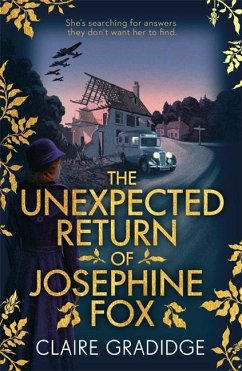 The Unexpected Return of Josephine Fox: Winner of the Richard & Judy Search for a Bestseller Competition - Gradidge, Claire