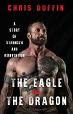 The Eagle and the Dragon (eBook, ePUB)