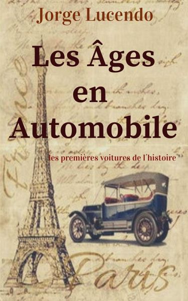 Les Âges en Automobile (eBook, ePUB) Les Âges en Automobile (eBook, ePUB)