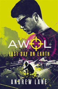 AWOL 4: Last Day on Earth - Lane, Andrew