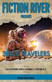 Fiction River Presents: Space Travelers (eBook, ePUB)