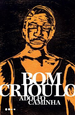 Bom Crioulo (eBook, ePUB) - Caminha, Adolfo