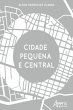 Cidade Pequena e Central (eBook, ePUB) - Bild 1