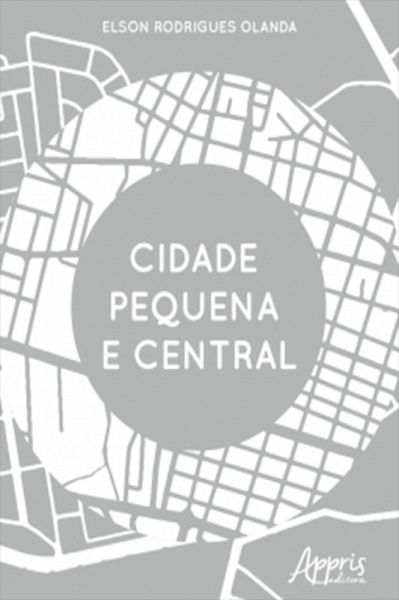 Cidade Pequena e Central (eBook, ePUB)