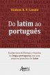 Do Latim ao Português: Rudimentos de... - Bild 1